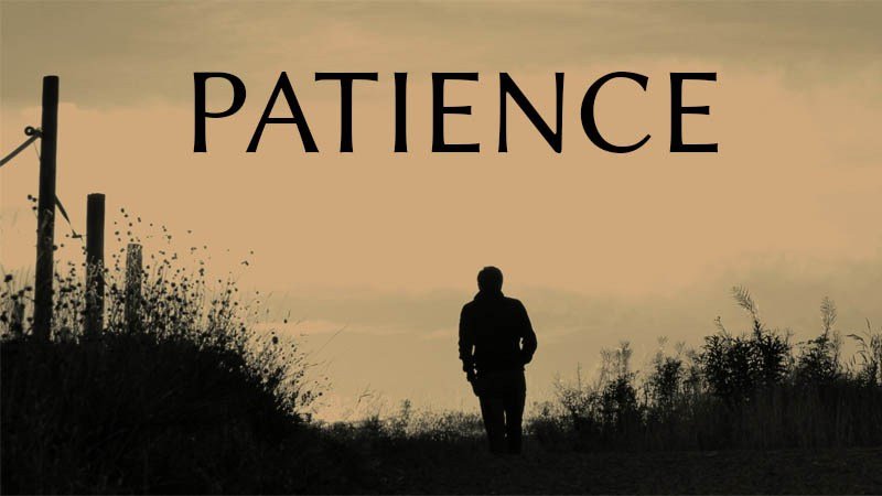 Importance of Patience