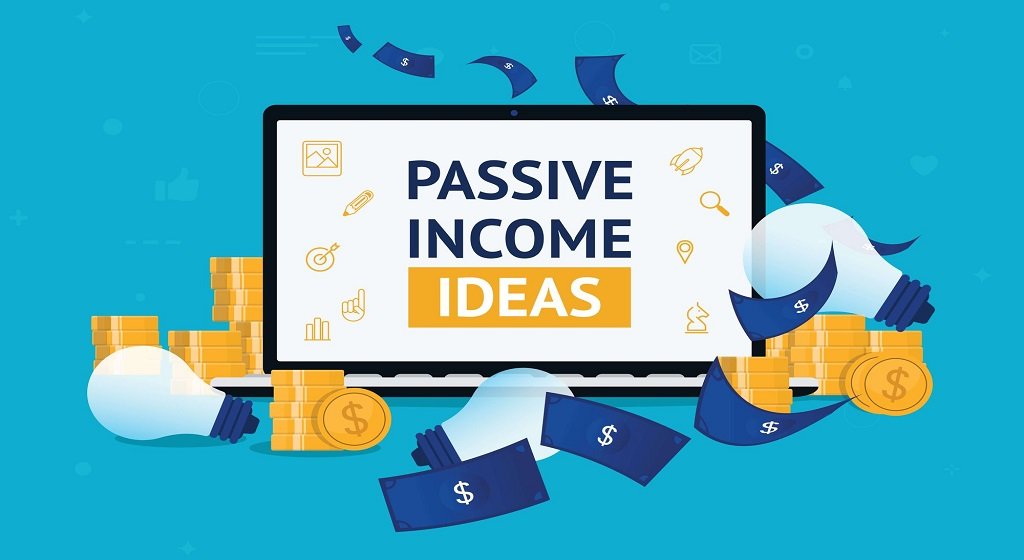 Passive Ideas to Wealthy